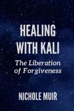 Healing with Kali