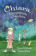 Chiara, Benjamin e l'Aquilone