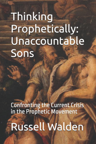Thinking Prophetically