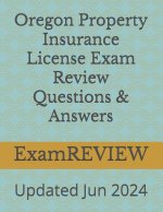 Oregon Property Insurance License Exam Review Questions & Answers