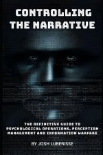 Controlling the Narrative