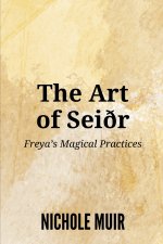 The Art of Seiðr