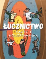 Łucznictwo Fakty i Kolorowanka