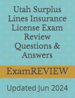 Utah Surplus Lines Insurance License Exam Review Questions & Answers