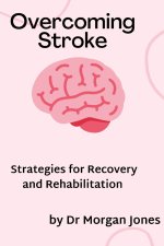 Overcoming Stroke