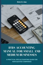 IFRS ACCOUNTING MANUAL FOR SMALL AND MEDIUM BUSINESSES