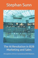 The AI Revolution in B2B Marketing and Sales