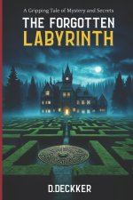 The Forgotten Labyrinth