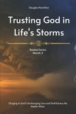 Trusting God in Life's Storms