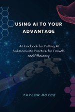 Using AI to Your Advantage