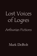 Lost Voices of Logres