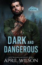 Dark and Dangerous