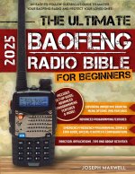 The Ultimate Baofeng Radio Bible for Beginners