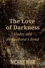 The Love of Darkness