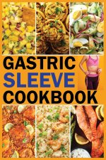 Gastric Sleeve Bariatric Cookbook
