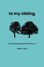 To My Sibling