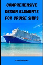 Comprehensive Design Elements for Cruise Ships