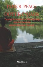 INNER PEACE OUTER CHAOS