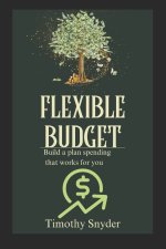 The Flexible Budget