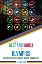 The Best and Worst of the Olympics