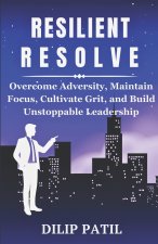 RESILIENT RESOLVE