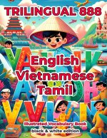 Trilingual 888 English Vietnamese Tamil Illustrated Vocabulary Book