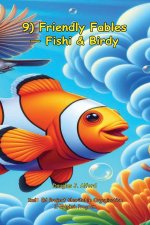 9) Friendly Fables