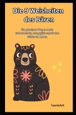 Die 9 Weisheiten des Bären