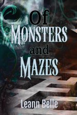 Of Monsters and Mazes