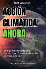 ACCIÓN CLIMÁTICA AHORA