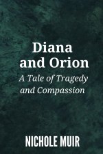 Diana and Orion