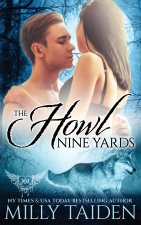 The Howl Nine Yards