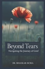 Beyond Tears