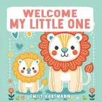 Welcome My Little One
