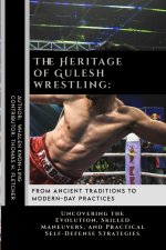 The Heritage of Gulesh wrestling