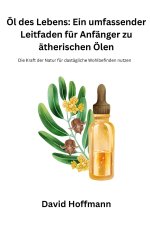 Öl des Lebens