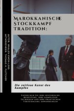 Marokkanische Stockkampf Tradition