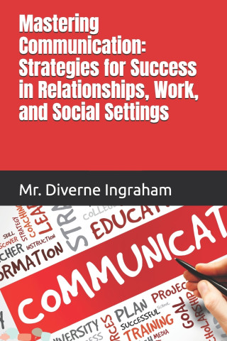 Mastering Communication