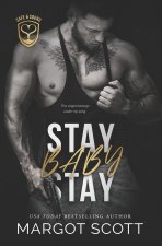 Stay Baby Stay