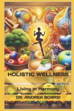 Holistic Wellness
