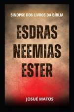 Esdras, Neemias e Ester