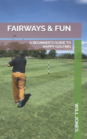 FAIRWAYS & FUN