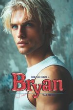 Bryan - Fiori sull'Asfalto #6