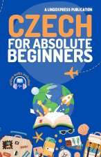 Czech for Absolute Beginners