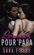 Rougis pour Papa
