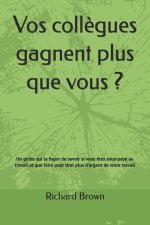 Vos collègues gagnent plus que vous ?