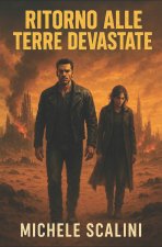 Ritorno alle terre devastate