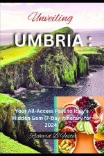 UNVEILING UMBRIA
