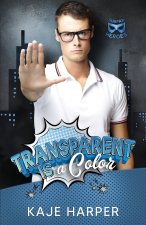 Transparent Is a Color