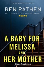 A Baby for Melissa And Her Mother - Nappy/Rubber Pants Version
